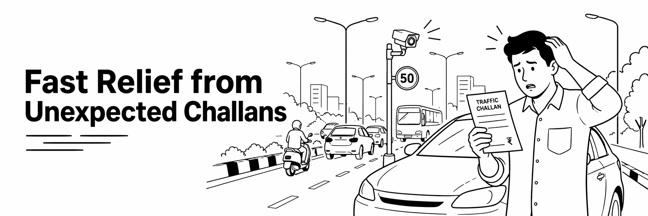 Fast Relief from Unexpected Challans: A Real Story Lawyered